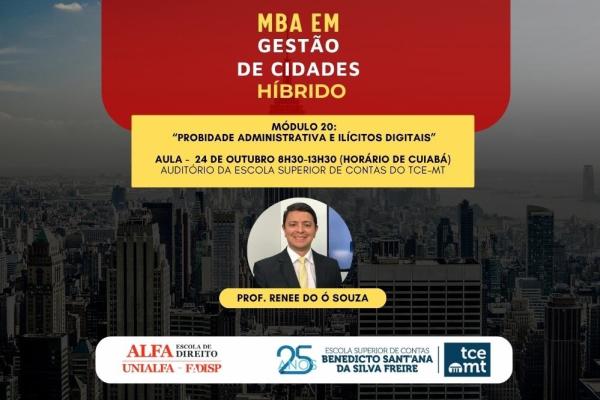 MBA em Gestão de Cidades trata de Probidade Administrativa e Ilícitos Digitais nesta sexta-feira (24)