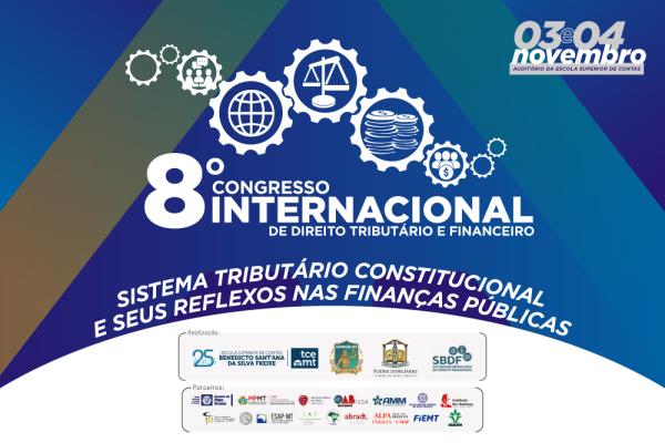 Especialistas nacionais e internacionais participam do 8º Congresso Internacional de Direito Tributário e Financeiro