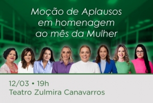 Câmara promove homenagem a mais de 300 mulheres que fazem a diferença na capital